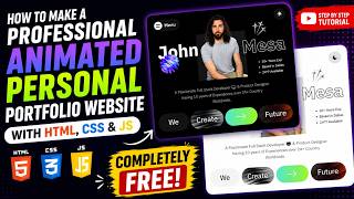Detailed How to Make a Professional Animated Personal Portfolio Website for FREE using HTML, CSS & JavaScript Information