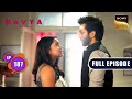 Kavya&#39;s Saviour | Kavya - Ek Jazbaa Ek Junoon - Ep 187 | Full Episode | 11 Jun 2024