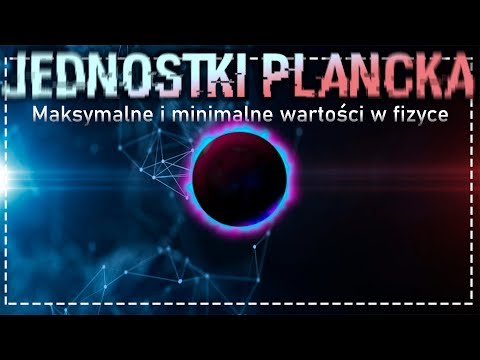 Wideo: Długość Plancka I Czas Plancka: Strażnicy Tajemnic Wszechświata - Alternatywny Widok