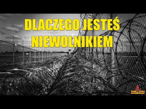 Dlaczego jesteś niewolnikiem Współczesne niewolnictwo