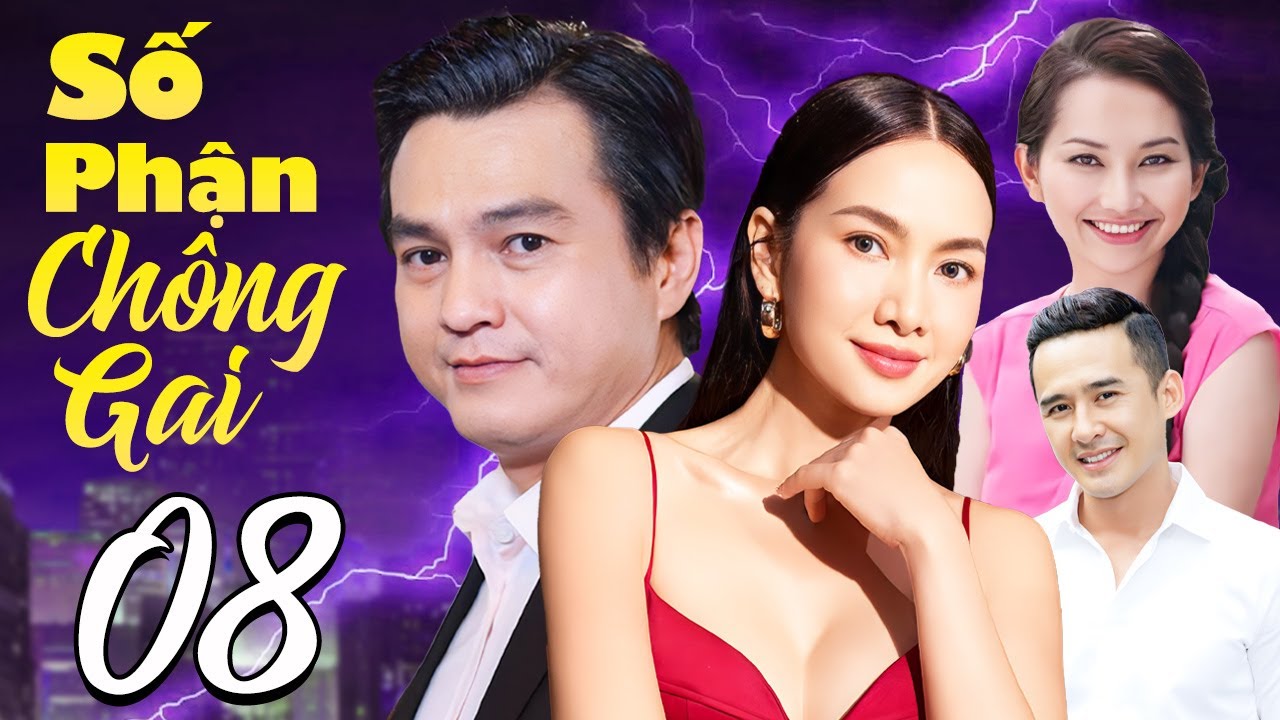 Số Phận Chông Gai - Tập 8 | Phim Bộ Tình Cảm Việt Nam Mới Nhất 2026 | Phim Truyền Hình Việt Nam