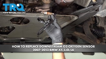 How to Replace Downstream O2 Oxygen Sensor 2007-2013 BMW X5 3.0L L6