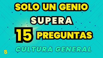 🧠 ¿PUEDES SUPERAR las 15 PREGUNTAS que SOLO un GENIO logra acertar? 🤯 | TEST de CULTURA GENERAL