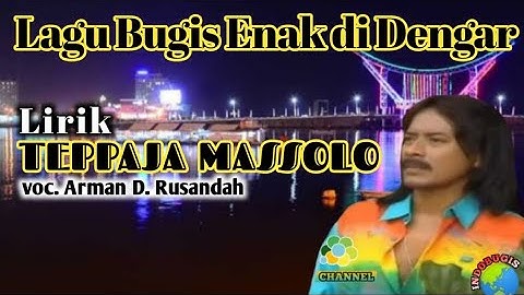 Thumbnail of Lagu Bugis Enak di Dengar // TEPPAJA MASSOLO voc. Arman Dian Rusandah @indobugis
