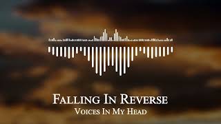 Voices In My Head - Falling In Reverse