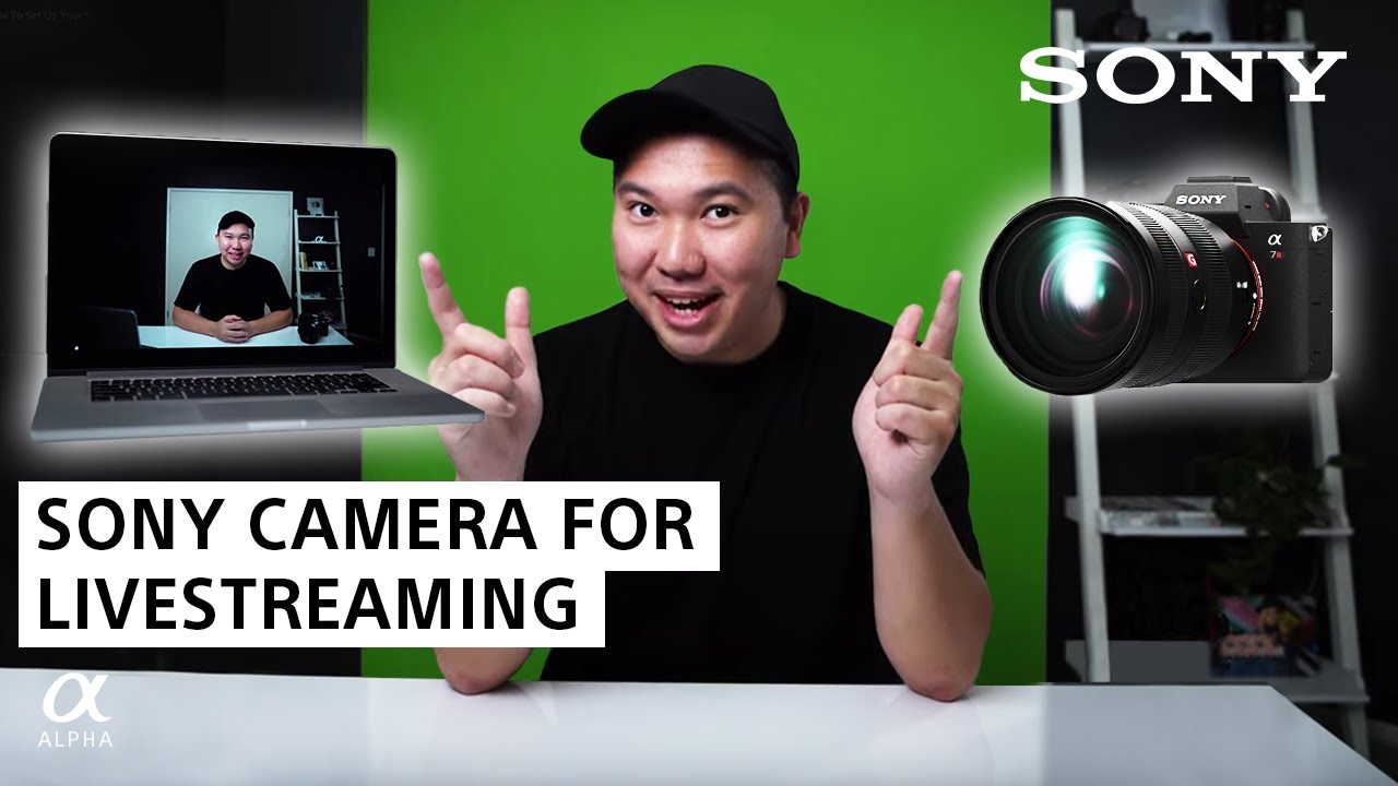 How To Use Your Sony Camera for Livestreaming As Your Webcam Jason Vong Sony Alpha Universe