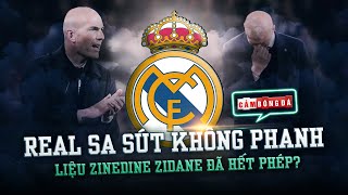 Real Madrid sa sút không phanh | Liệu Zinedine Zidane đã hết phép?