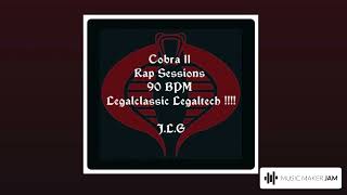 Cobra 11 Rap Sessions fb 90 BPM Legalclassic Legaltech !!!! J.L.G