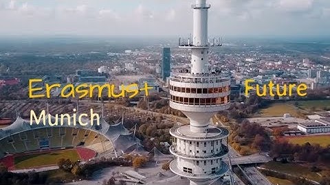 Erasmus+ Future Munich