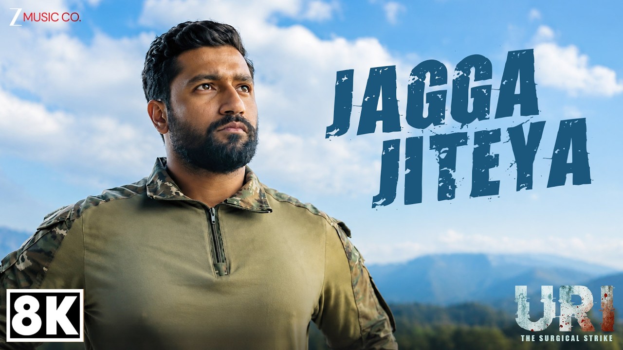 Jagga Jiteya - 8K Video | URI | Vicky Kaushal & Yami Gautam | Daler Mehndi, Dee MC, Shashwat Sachdev