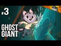 Ghost Giant | Part 3 | Okay So Ghost DRAGON Wants To EAT ME