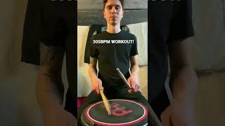 305BPM Single Strokes workout!