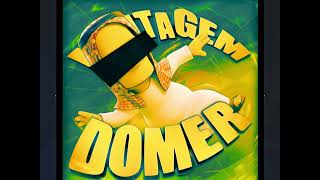 MONTAGEM DOMER (sped up)