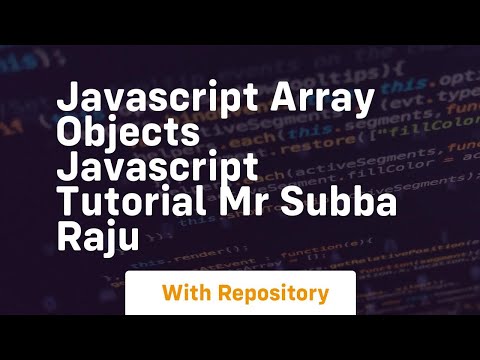 javascript array objects javascript tutorial mr subba raju