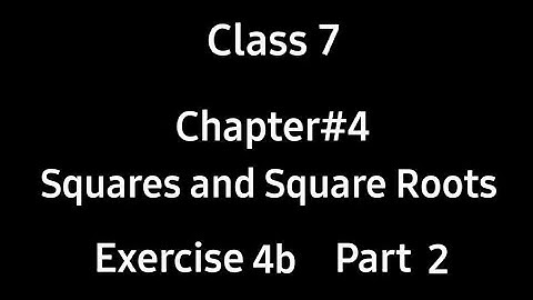 Squares and Square Roots | Chap:4 | Ex-4b | Part2 | Class 7 | Countdown | Maths | by Ms. Hiba