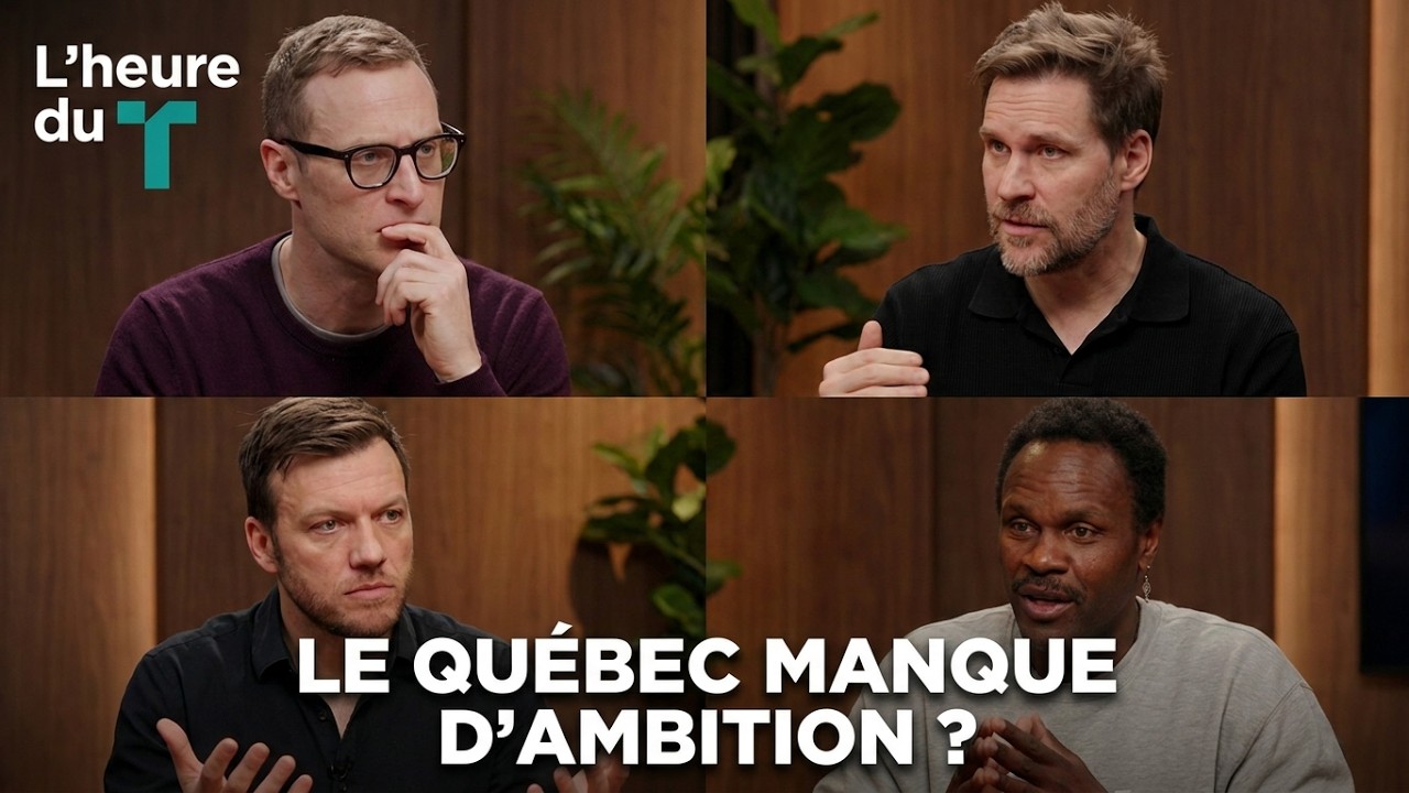 L'HEURE DU T: Pour un Québec fier et ambitieux!