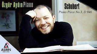 Classic Music-Schubert-Piano Piece No.3.D 946-Özgür Aydın- Resimi