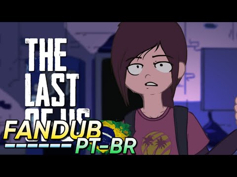 The Last Of Shivs (The Last Of Us paródia). (DUBLADO PT BR)