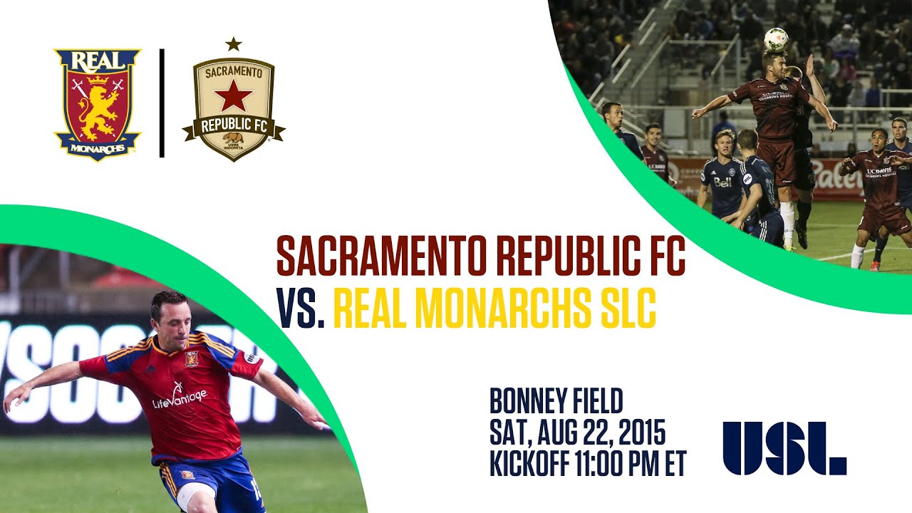 Sacramento Republic FC vs Real Monarchs SLC 8.22.15 fc moto