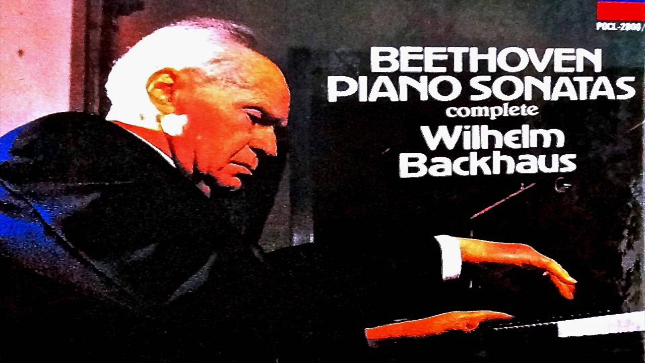 Beethoven - The Complete (32) Piano Sonatas + Presentation (reference recording : Wilhelm Backhaus)