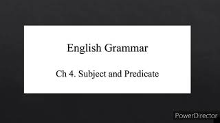 Class II English Grammar Ch.4 Subject and Predicate (part 1)