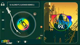 DJ ALONE Pt.2 (Kiwok Remix) Vinyl Version