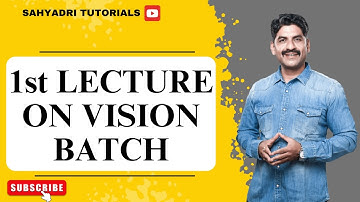 1st LECTURE ON VISION BATCH | Sahyadri Tutorials | Mahesh Sir |