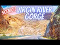 Virgin River Gorge - Mesquite Nevada