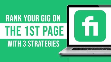 How to Rank Your Fiverr Gig On The 1st Page in Search (3 Strategies in 2024)