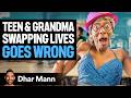 TEEN GRANDMA SWAP LIVES For 1 Week Dhar Mann Studios TEEN GRANDMA SWAP LIVES For 1 Week Dhar Mann Studios
