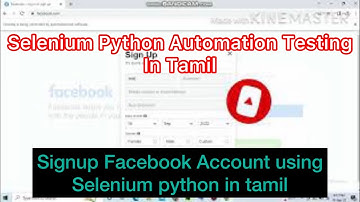 Selenium python automation in tamil | signup facebook account testing using selenium python in tamil