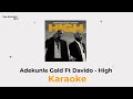 Adekunle Gold Ft Davido High Karaoke 