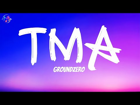 GroundZERO - TMA (Tyler x ODP x Primera) (Lyrics)