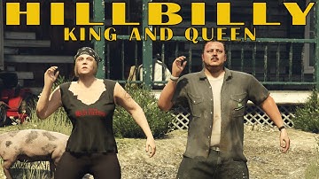 Hillbilly King and Queen - GTA 5 (Rockstar Editor Machinima)