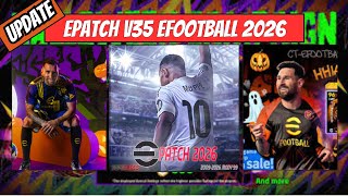 EFOOTBALL UPDATE HALOWEEN + EPATCH UPDATE V35! KOK BERASA MAKIN SMOOTH YA GAMEPLAY NYA 😋