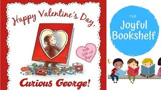 💕 Happy Valentines Day Curious George 💕 | Read Aloud for Kids! | Valentine&#39;s Day Books!