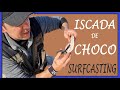 Iscada de choco  surfcasting