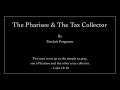 The Pharisee & The Tax Collector - Sinclair Ferguson