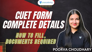 CUET Forms Complete Details How to fill, Documents Required🔥|Poorva #cuetform2023 #documentsrequired