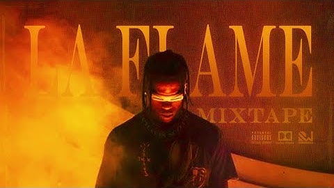 La Flame Mixtape | Travis Scott Mix #ASTROWORLD #DaysBeforeRodeo