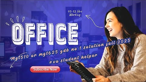 Mgt510 or mgt625 gdb Solution 1 #current GDB solve #fall 2025 #vu student helper