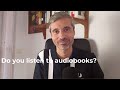 My problems with audiobooks