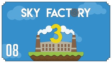 ►Sky Factory 3: UNBREAKABLE! (Modded Minecraft #8)◄ | iJevin