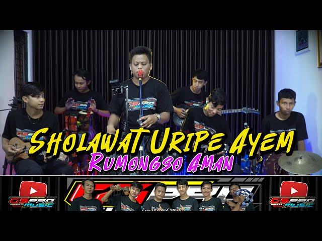 SHOLAWAT URIPE AYEM RUMONGSO AMAN | MAFTUHIN  | GSPRO Music (Cover Music Video) class=