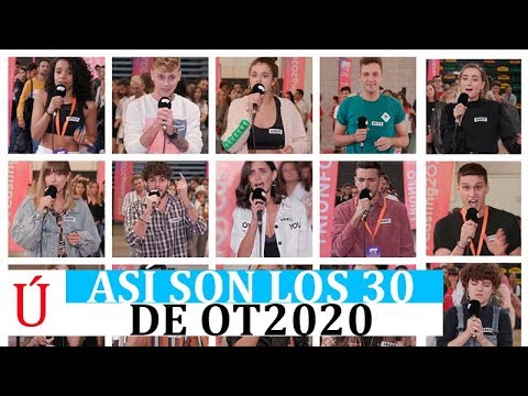 Así son y así cantan los 30 concursantes de OT 2020 del Casting Final de Operación Triunfo