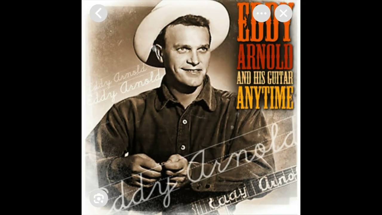 Eddy Arnold. Anytime - YouTube