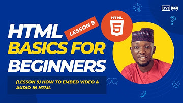 How to Embed Video & Audio in HTML | Video and Audio Elements (Lesson 9)
