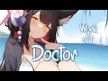 「Nightcore」 Doctor (Work It Out) - Pharrell Williams, Miley Cyrus ♡ (Lyrics)