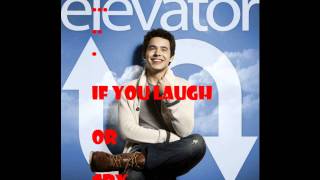 Download Lagu David Archuleta - Elevator lyrics Download Lagu David Archuleta - Elevator lyrics