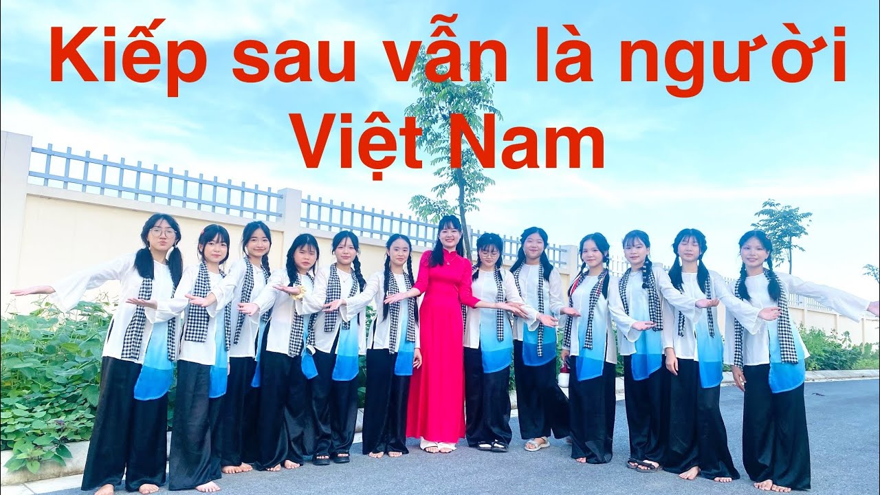 Văn nghệ: Kiếp sau vẫn là người Việt Nam